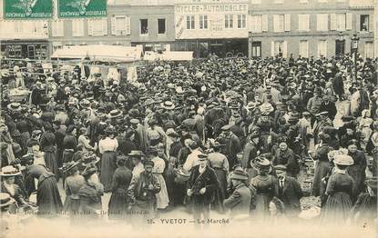 / CPA FRANCE 76 "Yvetot, le marché "