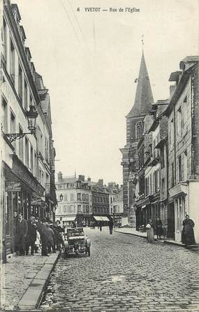 / CPA FRANCE 76 "Yvetot, rue de l'église"