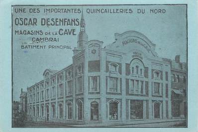 / CPA FRANCE 59 "Cambrai, Oscar Desenfans" / QUINCAILLERIE / CARTE PUBLICITAIRE