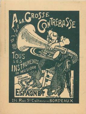 / CPA FRANCE 33 "Bordeaux, Espagnet" / INSTRUMENTS DE MUSIQUE / CARTE PUBLICITAIRE