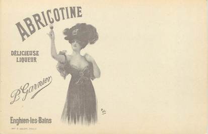 / CPA FRANCE 95 "Enghien, Abricotine" / LIQUEUR / CARTE PUBLICITAIRE