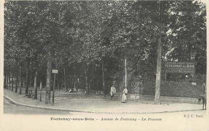 / CPA FRANCE 94 "Fontenay sous Bois, av de Fontenay, La Pension"