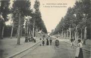 94 Val De Marne / CPA FRANCE 94 "Fontenay sous Bois, l'avenue de Fontenay aux Bois"