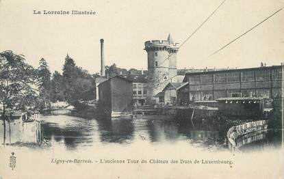 / CPA FRANCE 55 "Ligny en Barrois, l'ancienne tour du château des Ducs de Luxembourg"