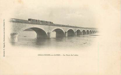 / CPA FRANCE 49 "Chalon sur Loire, le pont de Laleu"