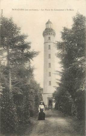 / CPA FRANCE 44 "Saint Nazaire, le phare du commerce à Saint Marc"