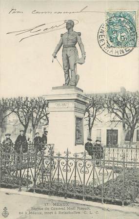 /  CPA FRANCE 77 "Meaux, statue du général Noël Raoult"