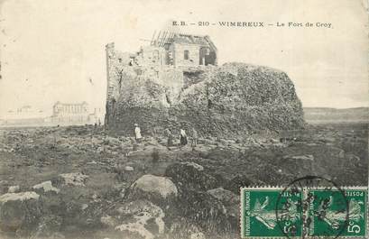 / CPA FRANCE 62 "Wimereux, le fort de Croy"