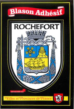 / CPSM FRANCE 17 "Rochefort" / BLASON ADHESIF