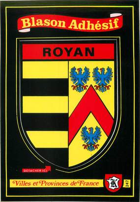 / CPSM FRANCE 17 "Royan" /  BLASON  ADHESIF