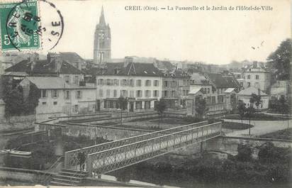 CPA FRANCE 60 "Creil, la passerelle et le jardin de l'hôtel de ville"