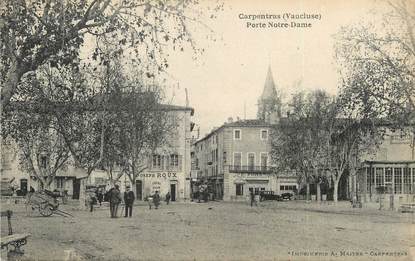 CPA FRANCE 84 "Carpentras, porte Notre Dame"