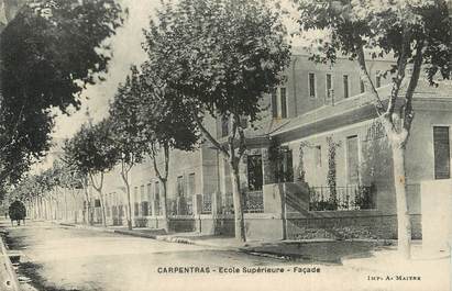 CPA FRANCE 84 "Carpentras, école supérieure"