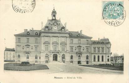 CPA FRANCE 77 "Meaux, L'Hotel de ville"