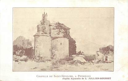 / CPA FRANCE 13 "Peyrolles, chapelle du Saint Sépulcre"