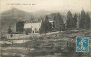 07 Ardeche / CPA FRANCE 07 "Le Cheylard, château La Chèze"