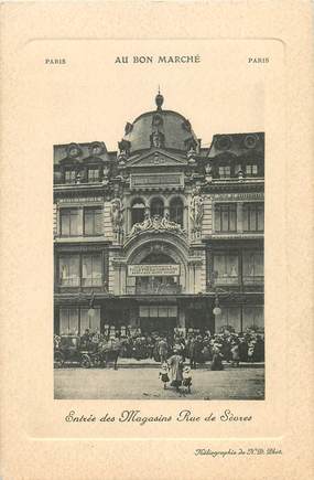 CPA FRANCE 75006 "Paris, Entrée des Magasins, rue de Sèvres" / AU BON MARCHE 