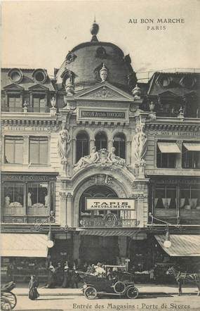 CPA FRANCE 75006 "Paris, Entrée des Magasins, Porte de Sèvres" / AU BON MARCHE 