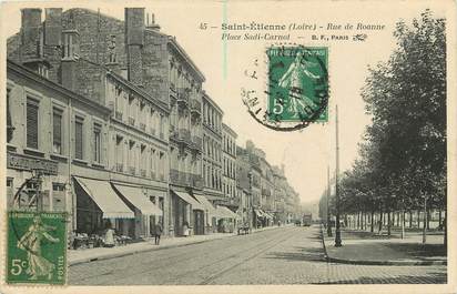 CPA FRANCE 42 "Saint Etienne, rue de Roanne, Place Sadi Carnot"