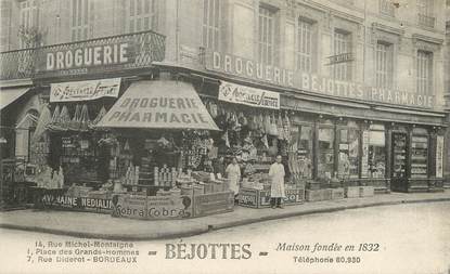 CPA FRANCE 33 "Bordeaux, Béjottes, maison fondée en 1832" / DROGUERIE