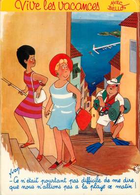 CPSM ILLUSTRATEUR BELLUS Jean "..Vive les vacances"