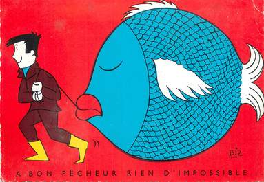 CPSM ILLUSTRATEUR BIZ "A bon pêcheur rien d 'impossible"