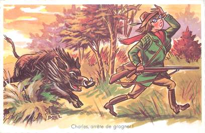 CPSM ILLUSTRATEUR BOZZ " Charles arrête de grogner...." / CHASSE