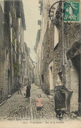 CPA FRANCE 83 "Draguignan, rue de la Juiverie" / JUDAICA