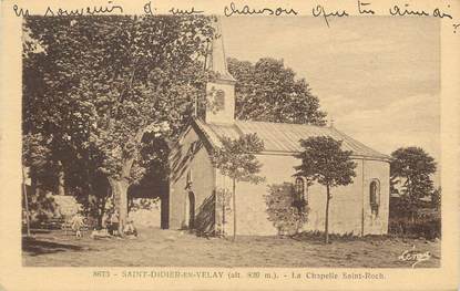 / CPA FRANCE 43 "Saint Didier en Velay, la chapelle Saint Roch"