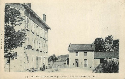 / CPA FRANCE 43 "Montfaucon du Velay, la gare et l'hôtel de la gare"