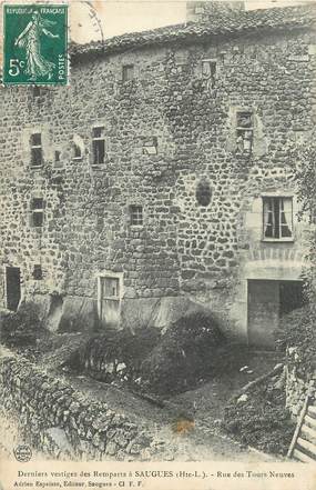 / CPA FRANCE 43 "Derniers vestiges des remparts de Saugues, rue des Tours neuves"