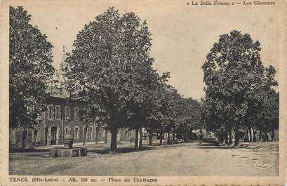 / CPA FRANCE 43 "Tence, place du Chatiague"