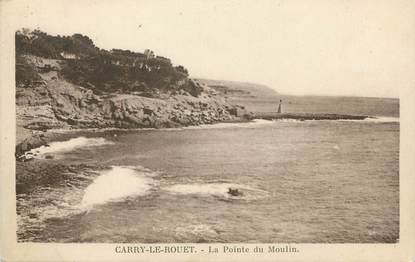 / CPA FRANCE 13 "Carry Le Rouet, la pointe du moulin"