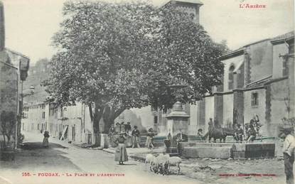 / CPA FRANCE 09 "Fougax, la place et l'abreuvoir"