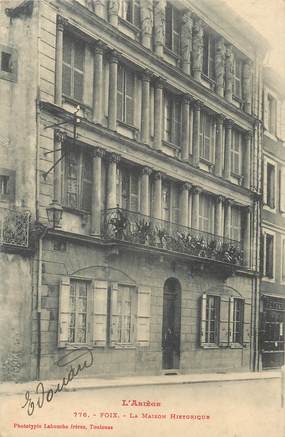 / CPA FRANCE 09 "Foix, la maison historique"