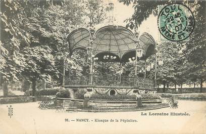 / CPA FRANCE 54 "Nancy, kiosque de la Pépinière"