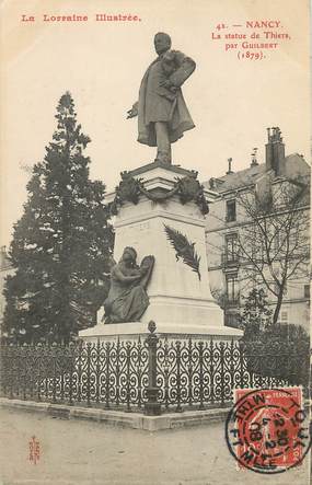 / CPA FRANCE 54 "Nancy, la statue de Thiers par Guilbert"