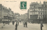 59 Nord / CPA FRANCE 59 "Lille, place du théâtre"