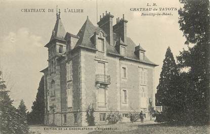 CPA FRANCE 03  "Chateau de Vayots, Neuilly le Réal"