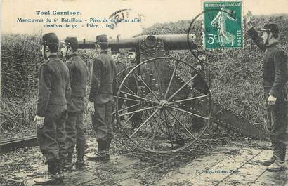 / CPA FRANCE 54 "Toul Garnison, manoeuvres du 6ème Bataillon" / MILITAIRE