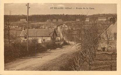 CPA FRANCE 03  "Saint Hilaire, rte de la Gare"