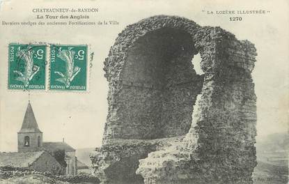 / CPA FRANCE 48 "Châteauneuf de Randon, la tour des Anglais" / LA LOZERE ILLUSTREE