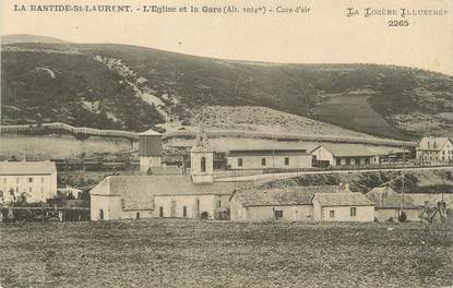 / CPA FRANCE 48 "La Bastide Saint Laurent, l'église et la gare" / LA LOZERE ILLUSTREE