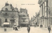 21 Cote D'or / CPA FRANCE 21"Dijon, rue de la liberté"