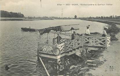 / CPA FRANCE 03 "Vichy, l'embarcadère du Golf sur l'Allier"