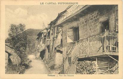 / CPA FRANCE 15 "Thiezac, rue des Balcons"