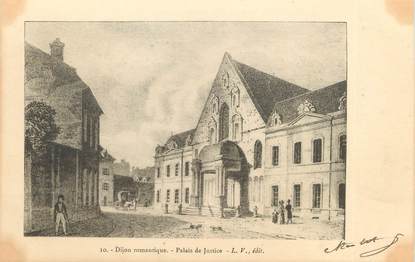 / CPA FRANCE 21 "Dijon romantique, palais de justice"