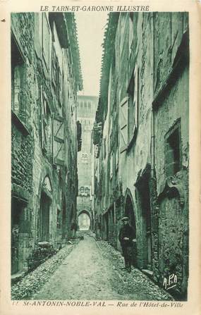 / CPA FRANCE 82 "Saint Antonin Noble Val, rue de l'hôtel de ville"