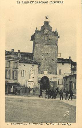/ CPA FRANCE 82 "Verdun sur Garonne, la tour de l'horloge"