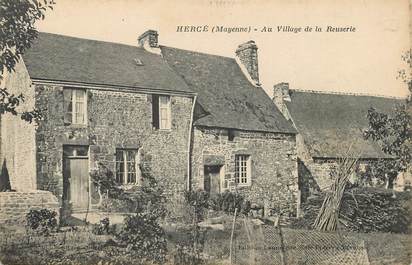 / CPA FRANCE 53 "Hercé, au village de la Reuserie"